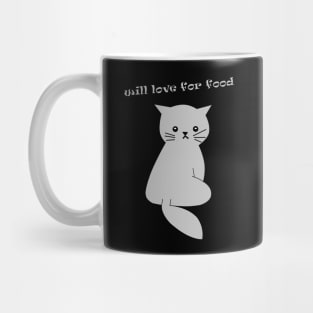 Will Love For Food Cat Shirt Mug